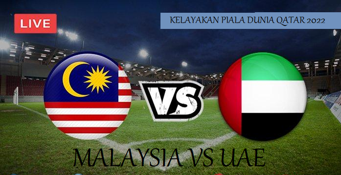 Live streaming malaysia vs UAE 4.6.2021