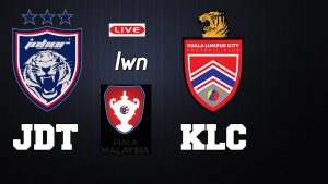 JDT VS KUALA LUMPUR CITY PIALA MALAYSIA